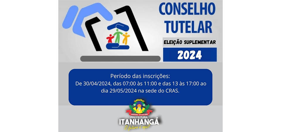 Itanhangá: Prefeitura abre inscrições para escolha de Suplentes do Conselho Tutelar