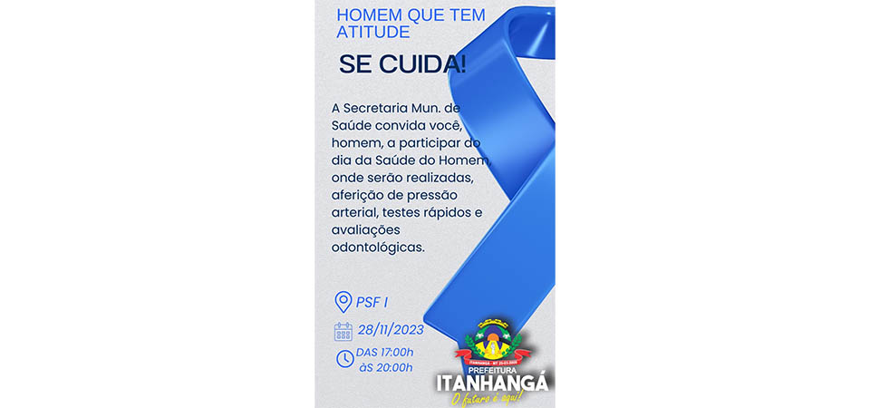 Itanhangá: “Dia Da Saúde do Homem” acontece hoje, dia 28/11, no PSF I