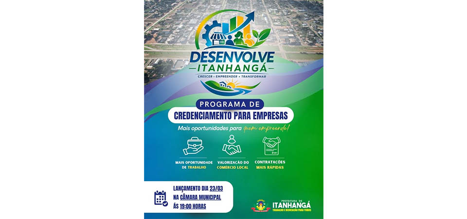 Itanhangá: Prefeitura lançará o "Programa Desenvolve Itanhangá" para empreendedores