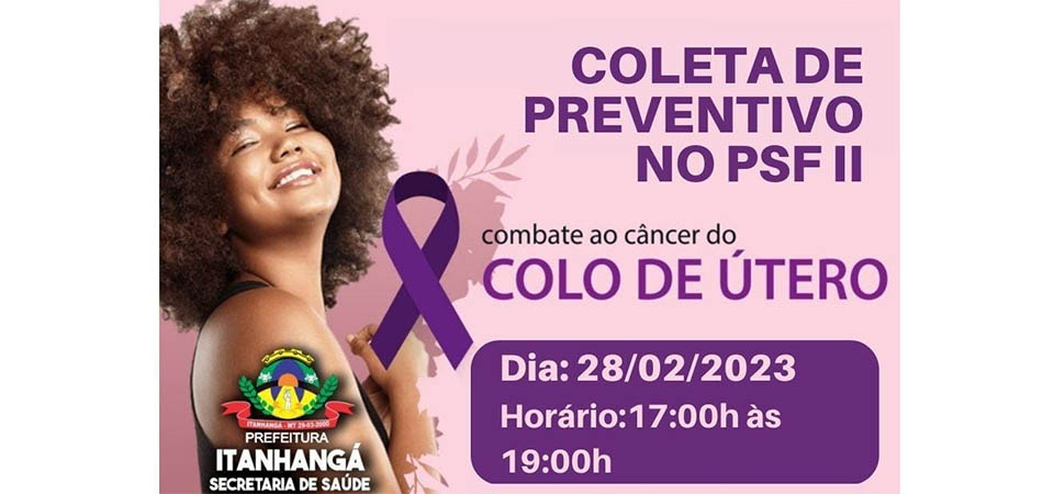 Itanhangá: Secretaria de Saúde vai fazer coleta para exames preventivo de câncer do colo de útero