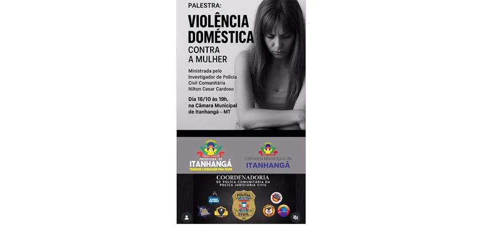 Itanhangá: Hoje tem palestra sobre violência doméstica contra a mulher