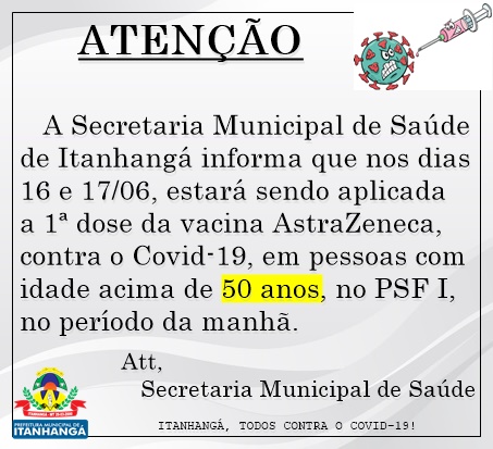 Itanhangá: Por pouca procura prefeitura baixa faixa etária para vacinação contra covid