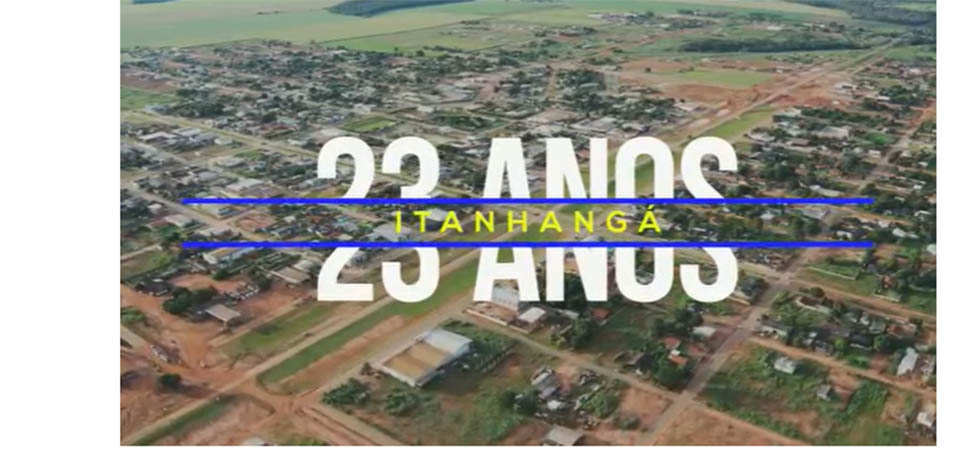 Itanhangá: Veja a programação para comemorar os 23 anos do município. Vídeo
